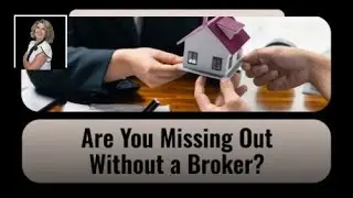Are You Missing out Without a Broker?