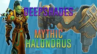 Echo vs. Halondrus Mythic - Deepshades @ Demonology Warlock