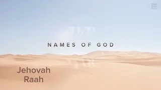 Jehovah Raah - The Lord Is My Shepherd \\ Names of God