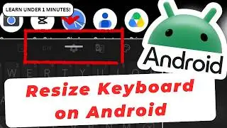 How To Change Android Gboard Keyboard Height and Rescale Text Input in Android