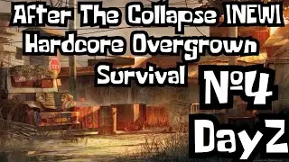 Stream Dayz -After The Collapse |NEW| Hardcore Overgrown Survival 4