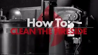 How To: Clean The Fireside