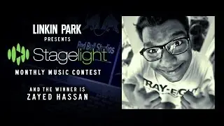 Linkin Park presents Stagelight Monthly Music Contest Winner