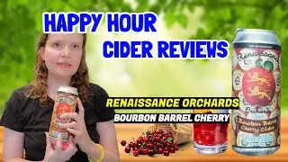 Happy Hour Cider Review: Renaissance Orchards Bourbon Barrel Cherry