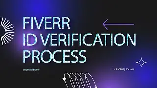 Fiverr ID Verification || Verify Your Fiverr Identity