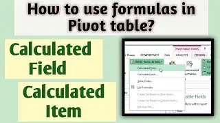 How to add Calculated field and Calculated item in Pivot Table? | Pivot table in Excel | learn xtra