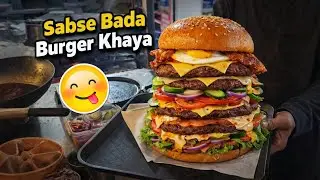 Sabse Bada Burger in Lucknow 😱 | tasty Burger khaya | Street Food Vlog 🔥😋