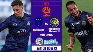 🔥Trực tiếp: Auckland FC VS Central Coast Mariners | B&Igrave;NH LUẬN B&Oacute;NG Đ&Aacute; &bull; VĐQG &Uacute;C