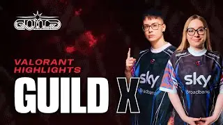 Guild VALORANT Highlights