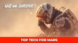 What Challenges Must We Overcome to Live On Mars