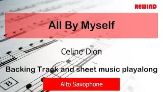 Celine Dion All By Myself Alto Sax Backing Track and Sheet Music