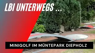 LBI Unterwegs... Minigolf in Diepholz