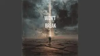 I Won't Break