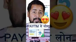 Paytm New Update 2025 Get Instsnt 15 Lakh Personal Loan | How to Apply Loan #paytmloan #loan #shorts