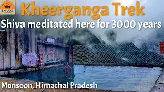 Kheerganga Trek | Shiva's Home | Hot Water Spring | Water Falls | Himachal Pradesh