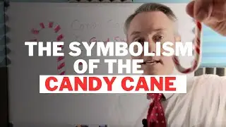The Christian Symbolism of the Candy Cane