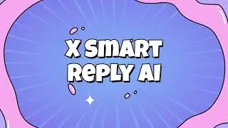 X Smart Reply AI &ndash; Revolutionize Your Messaging Experience with AI-Powered Responses