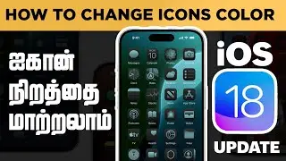 How to change the Icon color in iPhone iOS 18 | Geek Gokul - Tamil