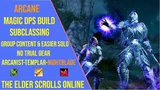 Powerful Magic DPS Build for ESO Update 46 - Magicka Arcanist Subclassing Build