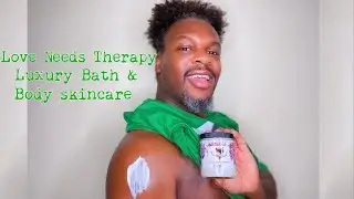 Love Needs Therapy| A Natural Premium Bath and Bodycare  line
