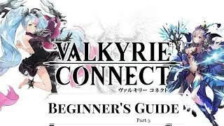 Valkyrie Connect - Beginner Guide (SPD stat mechanics/breakdown) Part 5
