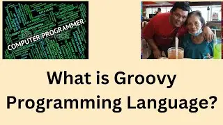 What is Groovy Programming Language?