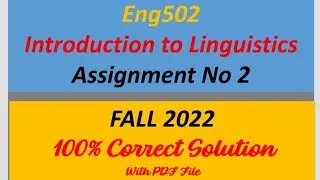 Eng502 Assignment 2 fall 2022 | Eng502 Assignment 2022 | Eng502 Assignment No 2 2022 | #Eng502