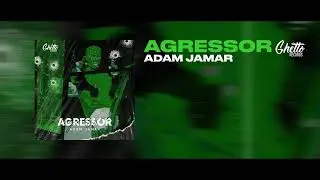 Adam Jamar - Agressor
