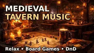 Medieval Tavern Ambience | Cozy Tavern Music for DnD & Board Games (No Vocals)