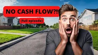 So your real estate won't cash flow.... GREAT!!