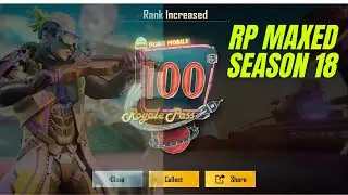 PUBG Mobile Season 18 Royal Pass Full Max Out | RP100 |MechanicYT