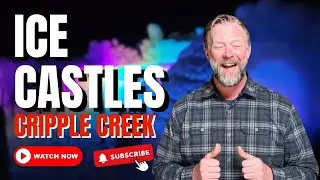Ice Castles | Cripple Creek