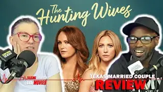 The Hunting Wives | Texans REVIEW