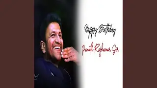 Happy Birthday Puneeth Sir