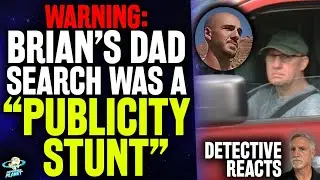 WARNING: Chris Laundrie Search Was Publicity Stunt - Detective Reacts | Where Is Brian Laundrie