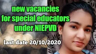 vacancies for special educator (NIEPVD)#Special Education#Special Educator