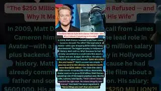 &ldquo;Why Matt Damon Turned Down $250 Million for a Small Indie Film&rdquo;