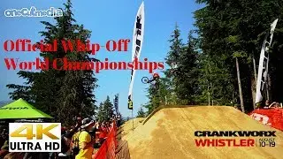 Official Whip-Off World Championships at Crankworx 2108 in 4K