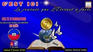 Culte d'Adoration live sur MEODH, Haïti (Past. Valdo Dorival: 17/01/26)