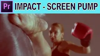 Impact Screen Pump Effect - Adobe Premiere Pro Tutorial