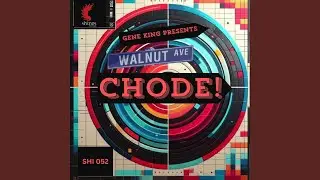 Chode!