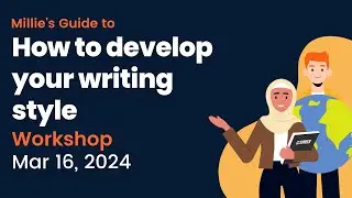 Millie's Guide to How to develop your writing style