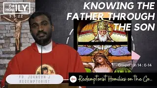 Homily on the Feast of Ss. Philip & James, Apostles - Fr. Johnson CSsR