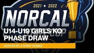 U14-U19 NorCal State Cup Girls Knockout Phase Draw