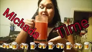 Michelada Time
