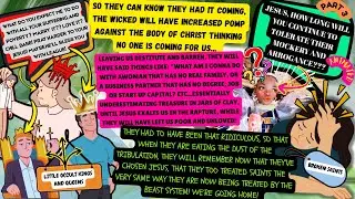 3/16 Arrogant Against God's People Before Rapture_Lost, So Insult Us! Takes Time To Build Character