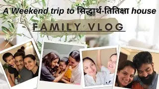 Weekend with family | VLOG | Family time | Friends | making sandwiches coffee | @titeekshaatawde