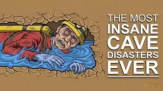 The Most Insane Cave Disasters Ever
