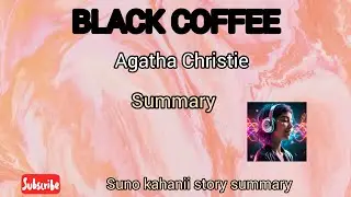 Black coffee by Agatha Christie in hindi #crimestory #detectivestory @WorldBooks 