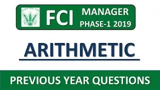 FCI MANAGER PRELIMS 2019 PREVIOUS YEAR QUESTIONS || MISCELLANEOUS ARITHMETIC QUESTIONS